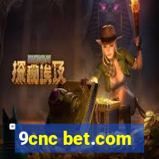 9cnc bet.com