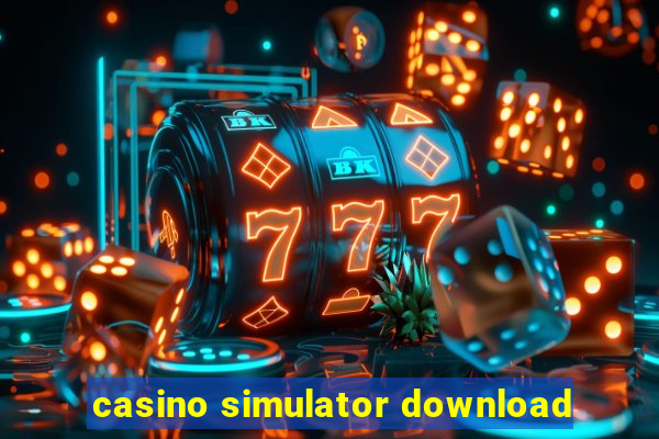 casino simulator download