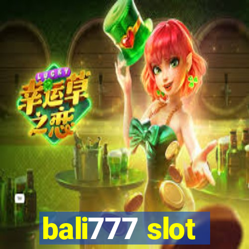 bali777 slot