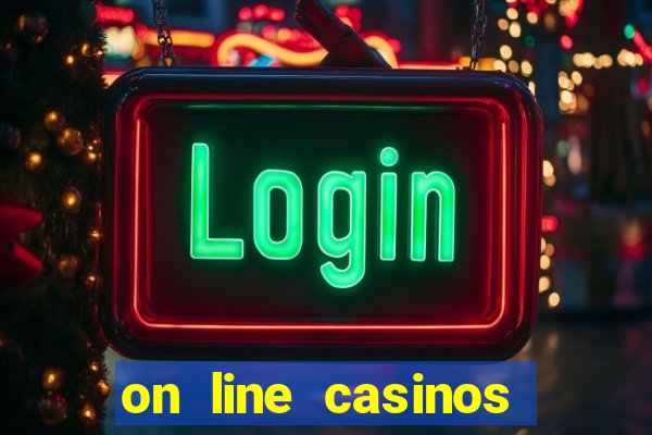 on line casinos for real money