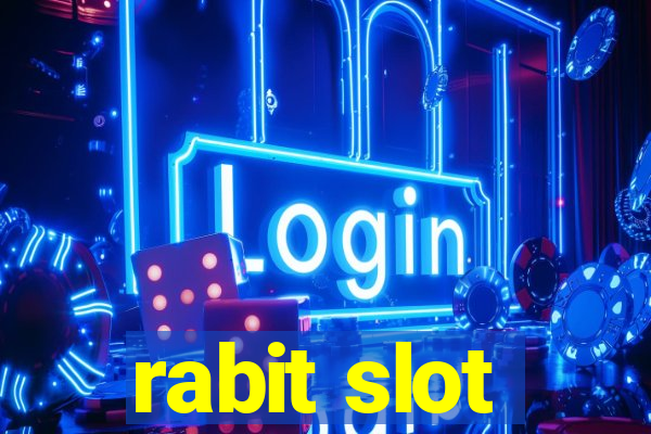 rabit slot