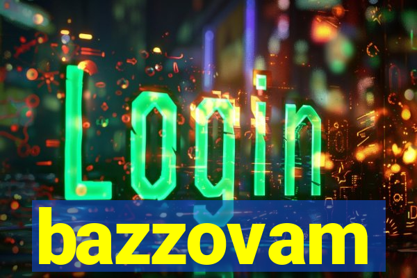 bazzovam