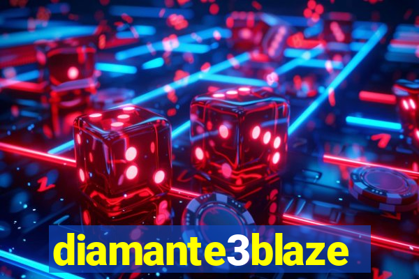 diamante3blaze