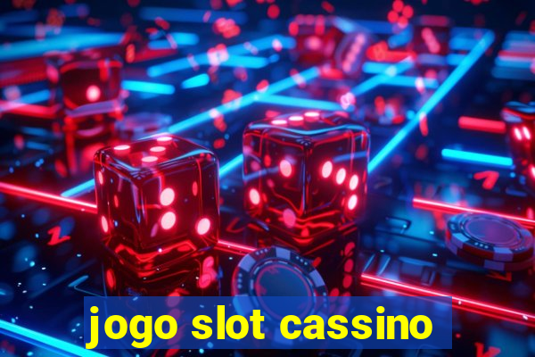 jogo slot cassino