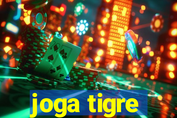 joga tigre