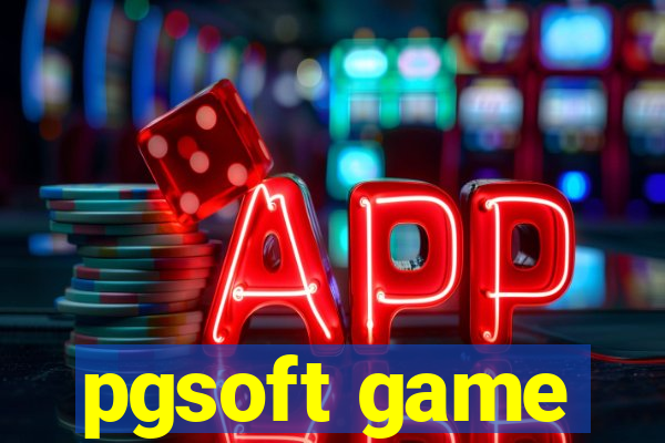 pgsoft game