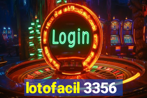 lotofacil 3356