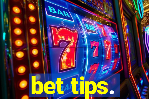 bet tips.