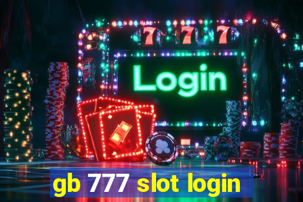 gb 777 slot login