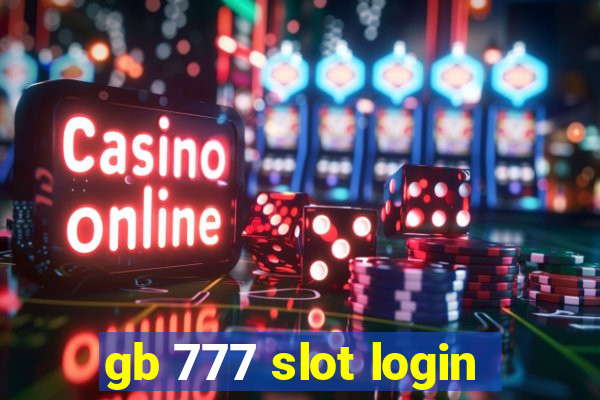 gb 777 slot login