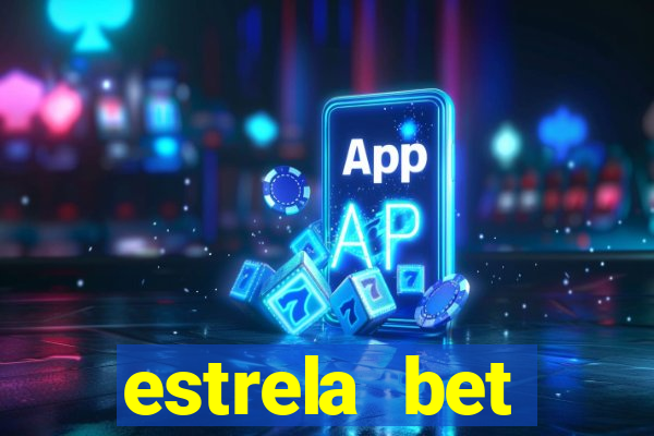 estrela bet download pc