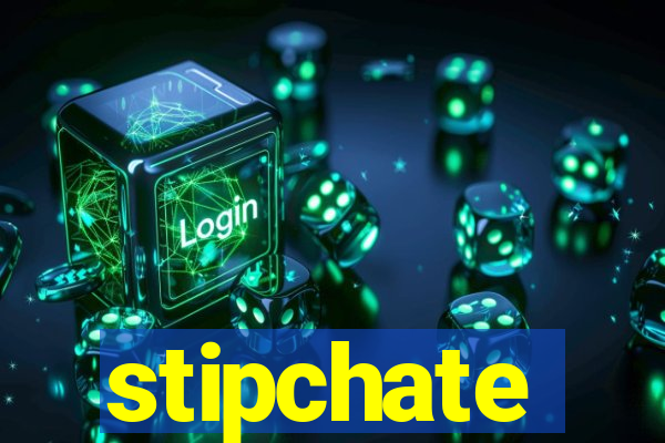 stipchate