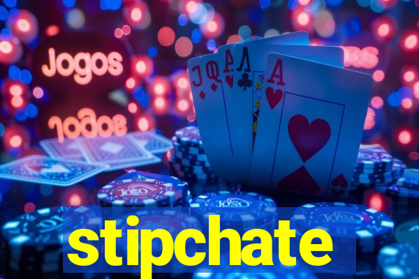 stipchate