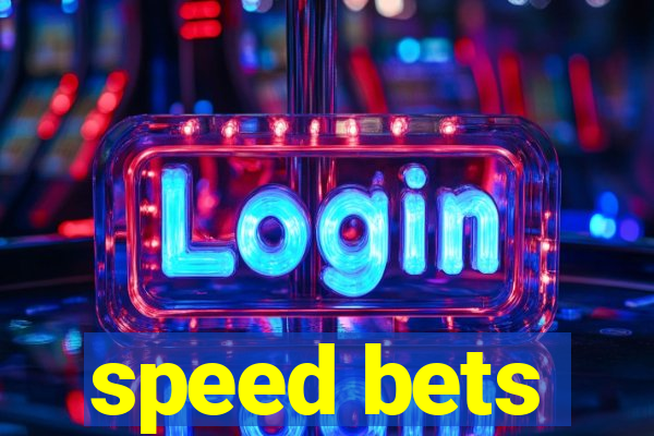 speed bets