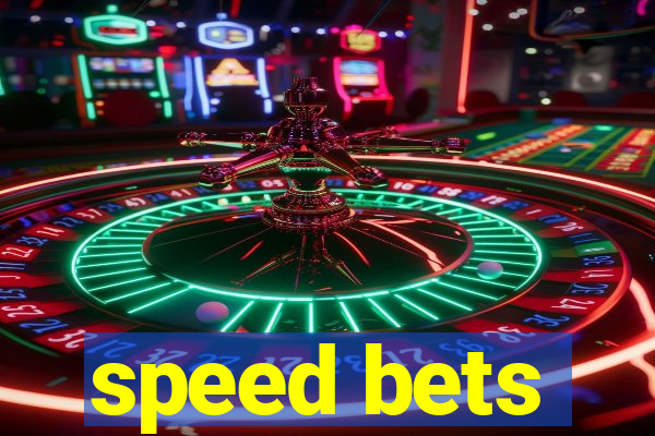 speed bets