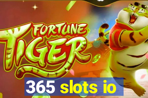 365 slots io