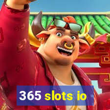 365 slots io