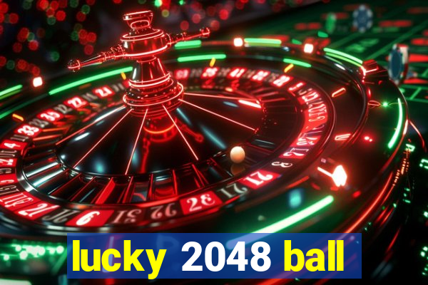 lucky 2048 ball