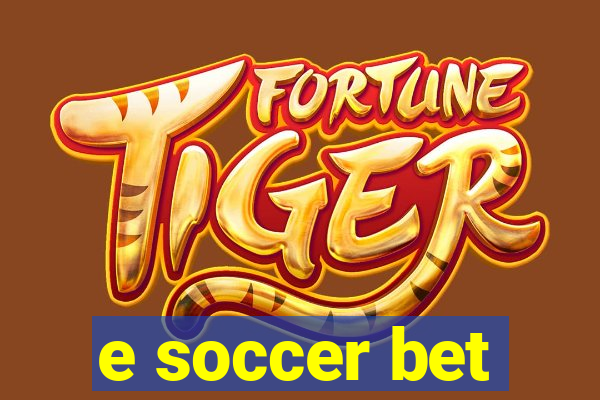 e soccer bet