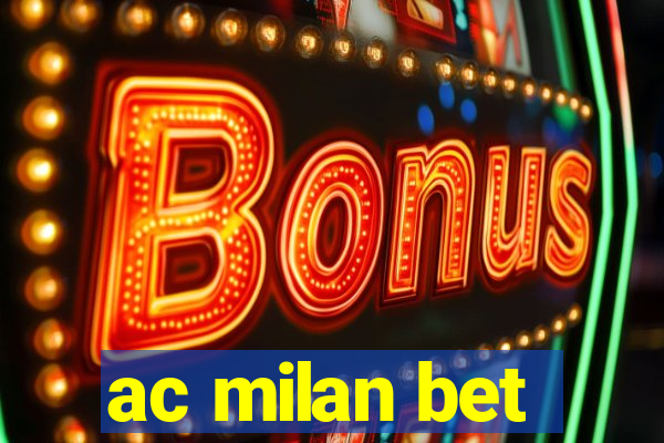 ac milan bet