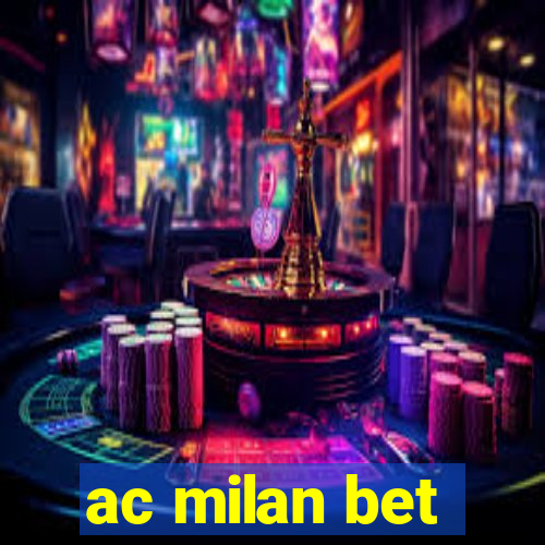 ac milan bet