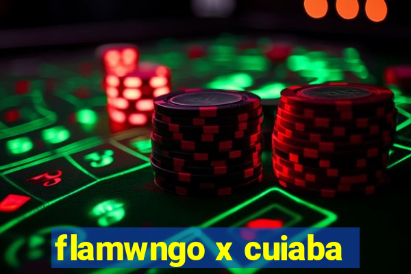 flamwngo x cuiaba