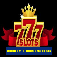 telegram grupos amadoras