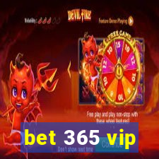 bet 365 vip