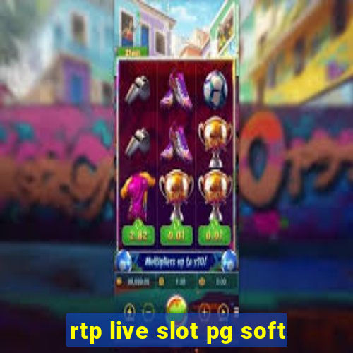 rtp live slot pg soft