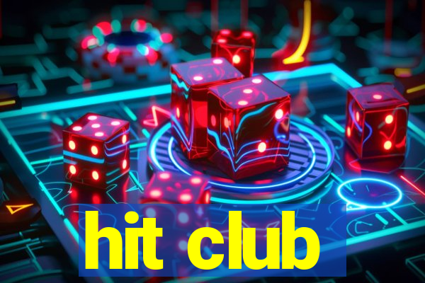 hit club