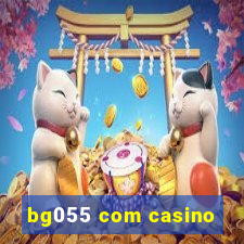 bg055 com casino