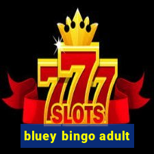 bluey bingo adult