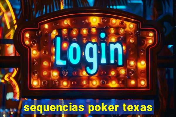 sequencias poker texas