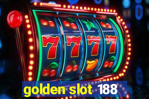 golden slot 188