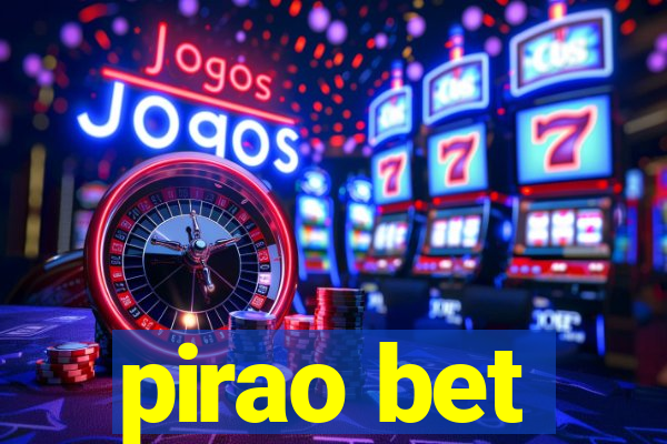 pirao bet