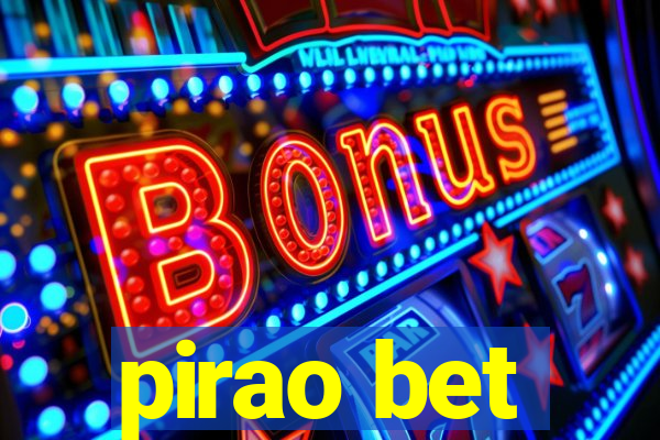 pirao bet