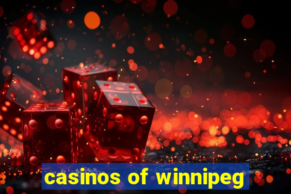 casinos of winnipeg