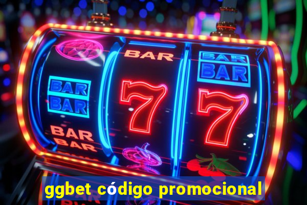 ggbet código promocional