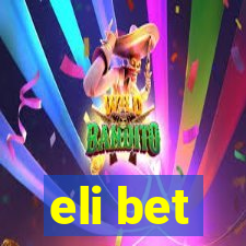 eli bet