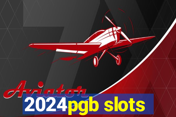 2024pgb slots