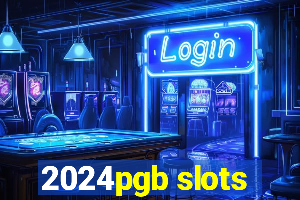 2024pgb slots