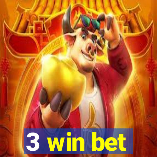 3 win bet