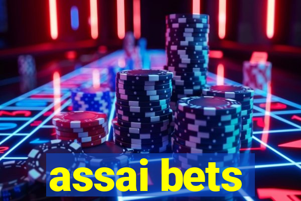 assai bets