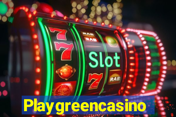 Playgreencasino