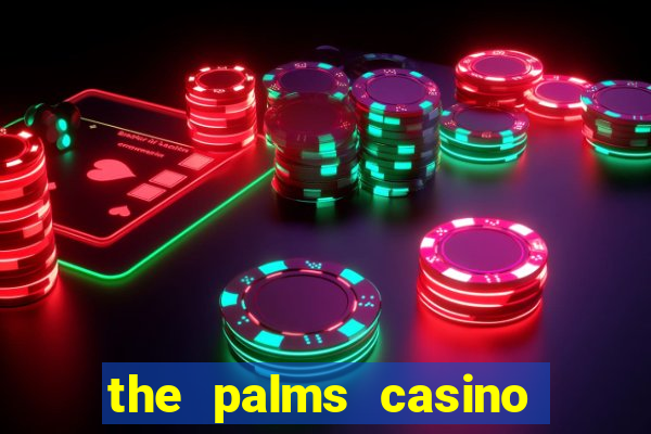 the palms casino resort las vegas