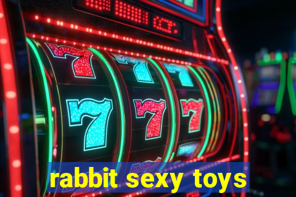 rabbit sexy toys