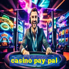 casino pay pal