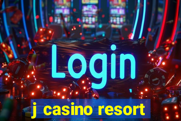 j casino resort