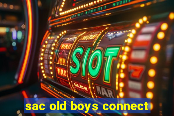 sac old boys connect