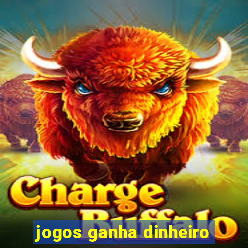 jogos ganha dinheiro